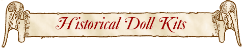Historical Doll Kits